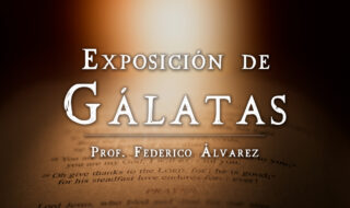 Exposición de Gálatas