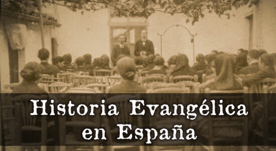 Historia Evangélica en España